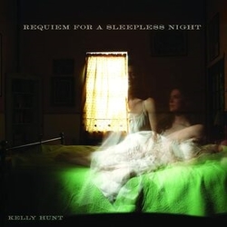 Kelly Hunt Requiem For A Sleepless Night LIMITED VINYL LP