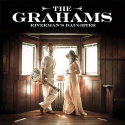 The Grahams Riverman's Daughter