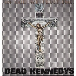 Dead Kennedys In God We Trust, Inc. Vinyl LP