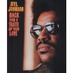 Syl Johnson Back For A Taste Of Your Love Vinyl LP