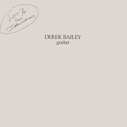 Derek Bailey Lot 74 Vinyl LP