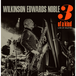 Wilkinson; Edwards; Noble 3 Of A Kind VINYL LP