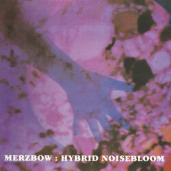 Merzbow Hybrid Noisebloom Vinyl 2 LP
