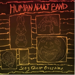 Human Adult Band Slog Quest Crosstime VINYL LP