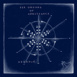 Six Organs Of Admittance Hexadic Vinyl LP