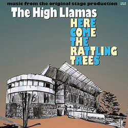 High Llamas Here Come The Rattling Trees VINYL LP