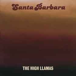 High Llamas Santa Barbara VINYL LP