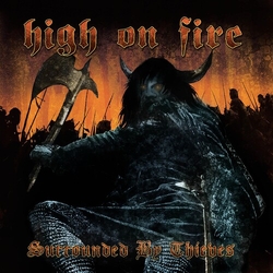 High On Fire Surrounded By Thieves Vinyl 2 LP