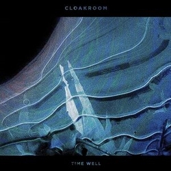 Cloakroom Time Well 2 VINYL LP