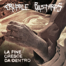 Cripple Bastards La Fine Cresce Da Dentro Vinyl LP