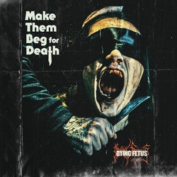 Dying Fetus Make Them Beg For Death SEA BLUE VINYL LP