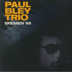 Paul Bley Trio Bremen '66 VINYL LP
