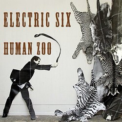 Electric Six Human Zoo VINYL LP