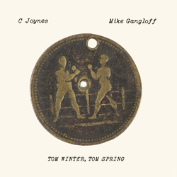 C Joynes & Mike Gangloff Tom Winter Tom Spring VINYL LP