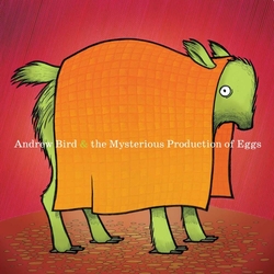 Andrew Bird Mysterious Production Of Eggs 20TH ANNIVERSARY EDITION VINYL LP