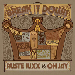 Ruste Juxx & Oh Jay Break It Down ELECTRIC BLUE VINYL LP