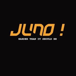 Juno! Harder Than It Should Be: The Lost Album VANILLA VINYL LP