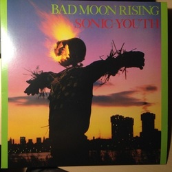 Sonic Youth Bad Moon Rising VINYL LP