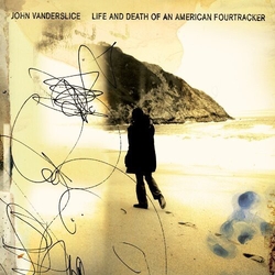John Vanderslice Life & Death Of An American Fourtracker VINYL LP