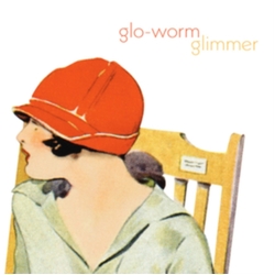 Glo-Worm Glimmer VINYL LP