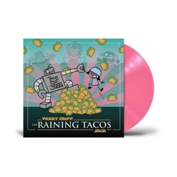 Parry Gripp Raining Tacos Saga VINYL LP