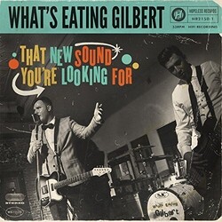 What'S Eating Gilbert That New Sound You'Re Looking For VINYL LP