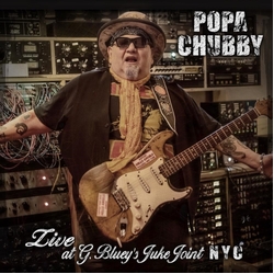 Popa Chubby Live At G. Bluey's Juke Joint N.Y.C. VINYL LP