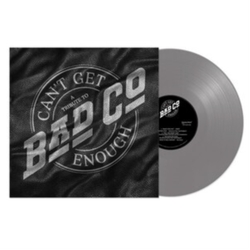 Various Artists Can'T Get Enough: A Tribute To Bad Company VINYL LP