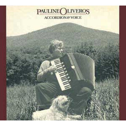 Pauline Oliveros Accordion & Voice Vinyl LP