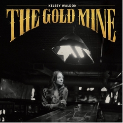 Kelsey Waldon The Goldmine