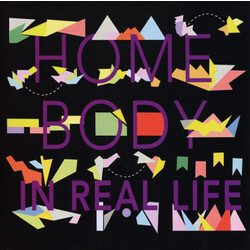 Home Body In Real Life Vinyl LP
