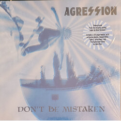 Agression Don't Be Mistaken VINYL LP
