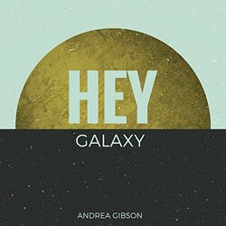 Andrea Gibson Hey Galaxy (Dl Card) Vinyl LP