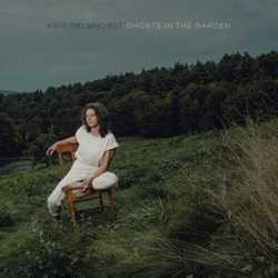 Kris Delmhorst Ghosts In The Garden VINYL LP