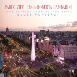 Pablo & Roberta Gambarini Ziegler Blues Porteno LOVE LETTERS FROM BUENOS AIRES VINYL LP