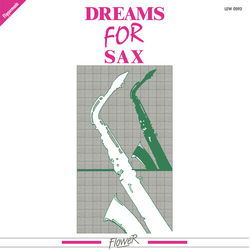 Gruppo Sound Dreams For Sax VINYL LP