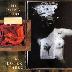 My Dying Bride As The Flower Withers Vinyl LP