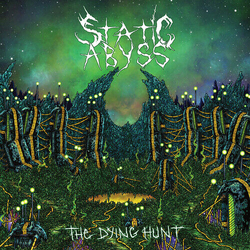 Static Abyss Dying Hunt LP