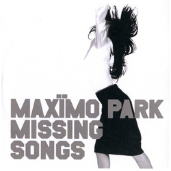 Maximo Park Missing Songs VINYL LP