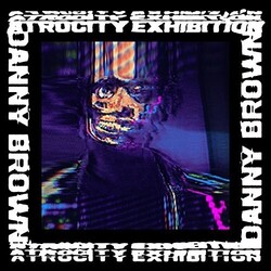 Danny Brown Atrocity Exhibition VINYL LP