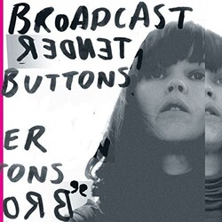 Broadcast Tender Buttons VINYL LP