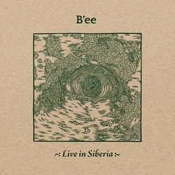 B'Ee Live In Siberia 2 VINYL LP