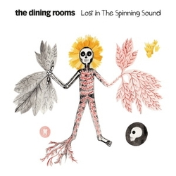 Dining Rooms Lost In The Spinning Sound VINYL LP