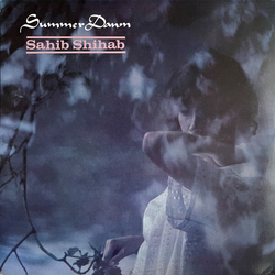 Shihab Sahib Summer Dawn VINYL LP