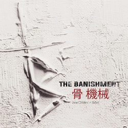 Banishment Machine & Bone VINYL LP