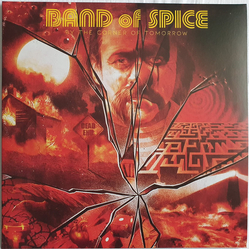 Band Of Spice By The Corner Of Tomorrow VINYL LP