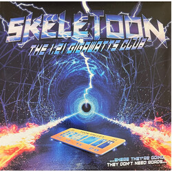 Skeletoon The 1.21 Gigawatts Club VINYL LP