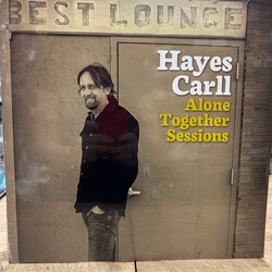 Hayes Carll Alone Together Sessions Vinyl LP