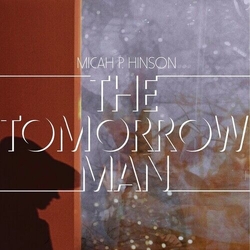 Hinson Micah P. Tomorrow Man VINYL LP