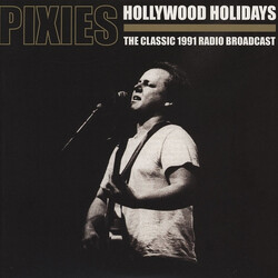 Pixies Hollywood Holidays - The Classic 1991 Radio Broadcast Vinyl 2 LP